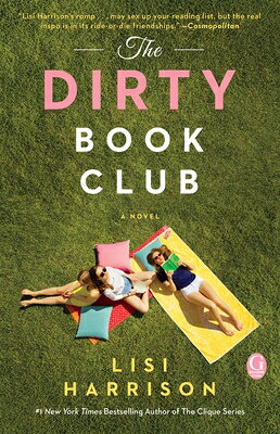The Dirty Book Club DIRTY BK CLUB （A Perfect Romance Bestseller） [ Lisi Harrison ]