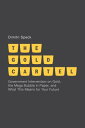 The Gold Cartel: Government Intervention in Gold, the Mega-Bubble in Paper, and ...