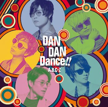 DAN DAN Dance!! (A CDDVD) [ A.B.C-Z ]