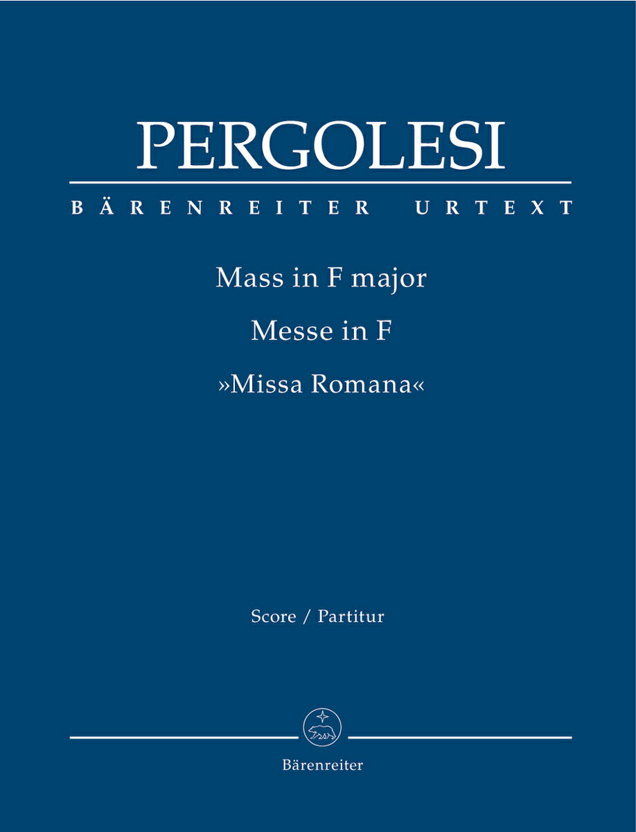 【輸入楽譜】ペルゴレージ, Giovanni Battista: ミサ曲 ヘ長調 「ミサ・ロマーナ」/原典版/ブルーノ & Ritchie編: 指揮者用大型スコア