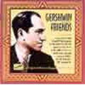 【輸入盤】Gershwin Plays Friends - Original Recordings 1927-1951