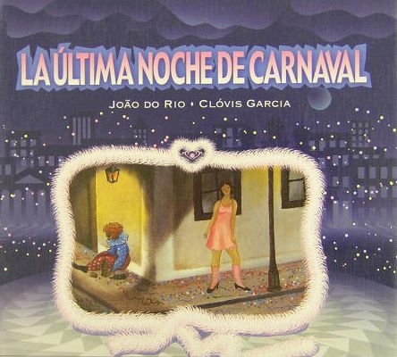 LA　ULTIMA　NOCHE　DE　CARNAVAL