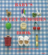 【バーゲン本】BABY’S　SWEET　MEMORIES　BOOK