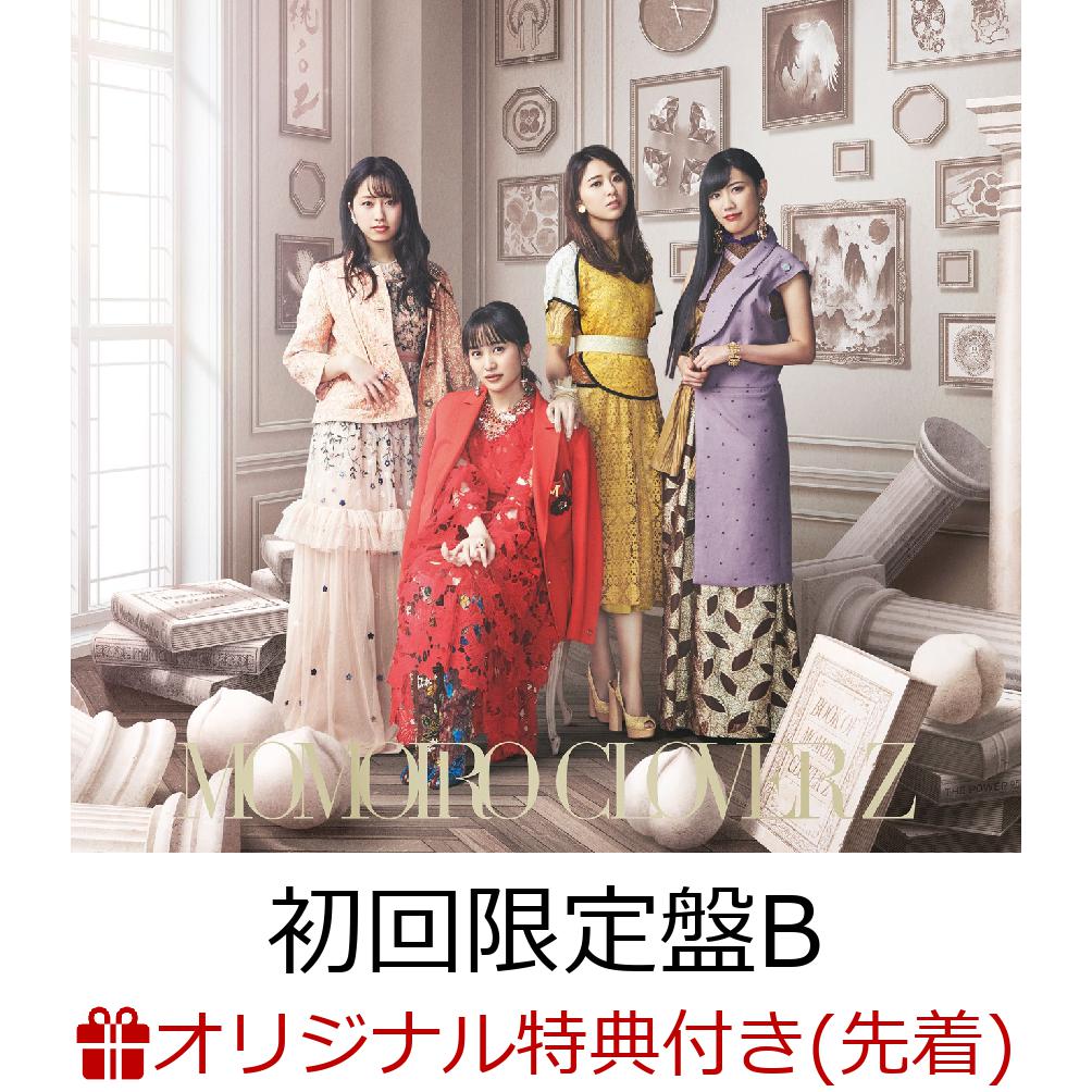 【楽天ブックス限定オリジナル配送BOX】【楽天ブックス限定先着特典＆W特典】MOMOIRO CLOVER Z (初回限定盤B) (イヤフォンケース＆集合トレカ Aver.付き)