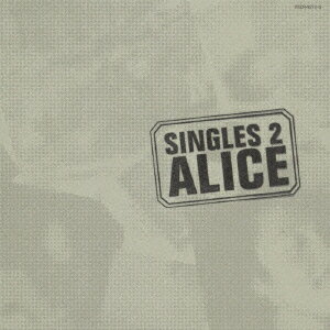 SINGLES 2（初回限定2CD） [ アリス ]