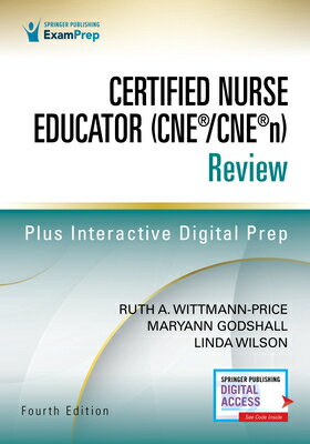 Certified Nurse Educator (Cne(r)/Cne(r)N) Review, Fourth Edition CERTIFIED NURSE EDUCATOR (CNE( [ Ruth A. Wittmann-Price ]