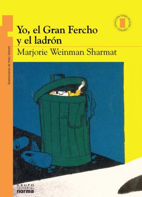 Yo, El Gran Fercho y El Ladron SPA-YO EL GRAN FERCHO Y EL LAD （Torre de Papel Naranja） [ Marjorie Weinman Sharmat ]