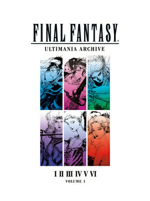 Final Fantasy Ultimania Archive Volume 1 FINAL FANTASY ULTIMANIA ARCHIV Square Enix