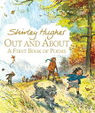 Out and About: A First Book of Poems OUT & ABT A FBO POEMS [ Shirley Hughes ]