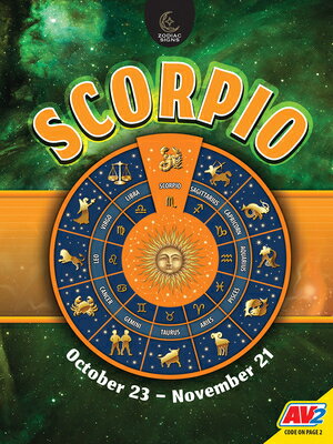 Scorpio October 24-November 21 SCORPIO OCTOBER 24-NOVEMBER 21 （Zodiac Signs） [ Heather Kissock ]