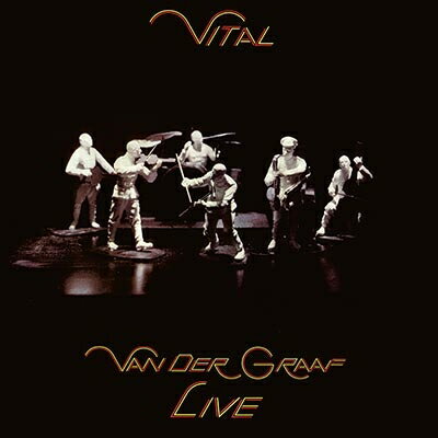 【輸入盤】Vital - Van Der Graaf Live (2CD Remastered Edition) Van Der Graaf Generator