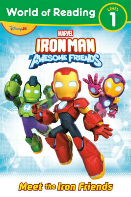 World of Reading: Iron Man and His Awesome Friends Meet the Iron Friends WORLD OF READING IRON MAN & HI （World of Reading） [ Steve Behling ]