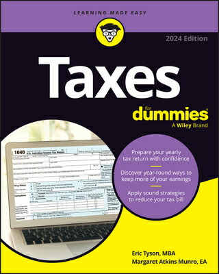Taxes for Dummies: 2024 Edition TAXES FOR DUMMIE