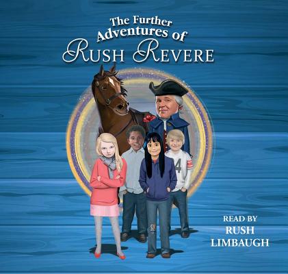 The Further Adventures of Rush Revere: Rush Revere and the Star-Spangled Banner, Rush Revere and the BOXED-FURTHER ADV OF RUSH R 4D （Rush Revere） 