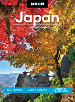 MOON JAPAN 2/E Travel Guide Jonathan Dehart AVALON TRAVEL PUBL2022 Paperback English ISBN：9781640496453 洋書 Travel（旅行） Travel
