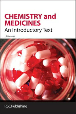 Chemistry and Medicines: An Introductory Text CHEMISTRY MEDICINES James R. Hanson
