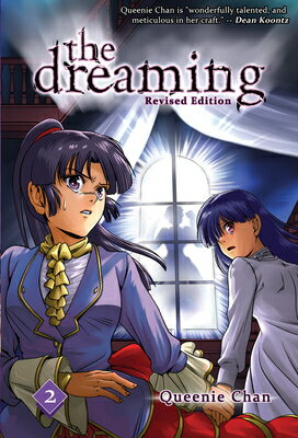 The Dreaming Volume 2 DREAMING V02 2/E （Dreaming） Queenie Chan