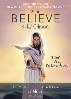 Believe Key Verse Cards: Children BELIEVE KEY VERSE CARDS CHILDR 