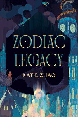 Zodiac Legacy ZODIAC LEGACY （Descendants of the Zodiac） [ Katie Zhao ]