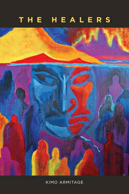 The Healers HEALERS [ Kimo Armitage ]