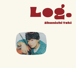 土岐隼一アニソンカバーEP「Log.」 (初回限定盤 CD+DVD)