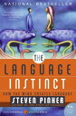 The Language Instinct: How the Mind Creates Language LANGUAGE INSTINCT Steven Pinker