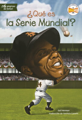 Que Es La Serie Mundial? (What Is the World Series?) SPA-QUE ES LA SERIE MUNDIAL (W （Qu Fue?） 