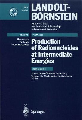 Interactions of Protons, Deuterons, Tritons, 3he-Nuclei, and A-Particles with Nuclei: (Supplement to INTERACTIONS OF PROTONS DEUTER [ V. G. Semenov ]