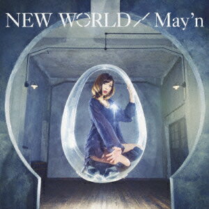 NEW WORLD [ May'n ]