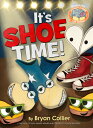 It's Shoe Time! ITS SHOE TIME （Elephant & Piggie Like Reading!） 