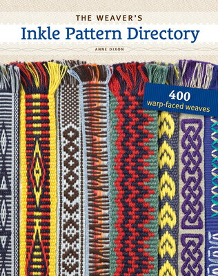 The Weaver's Inkle Pattern Directory WEAVERS INKLE PATTERN DIRECTOR 