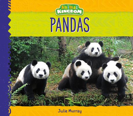 Pandas PANDAS （Animal Kingdom） [ Julie Murray ]