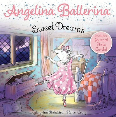 Sweet Dreams SWEET DREAMS （Angelina Ballerina） [ Katharine Holabird ]