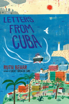 Letters from Cuba LETTERS FROM CUBA [ Ruth Behar ]