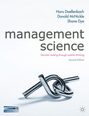 Management Science: Decision-making through systems thinking MGMT SCIENCE 2012/E 2/E [ Hans Daellenbach ]