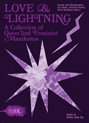 Love & Lightning: A Collection of Queer-Feminist Manifestos LOVE & LIGHTNING 