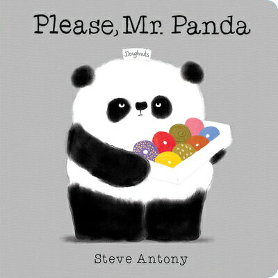 Please, Mr. Panda (a Board Book) PLEASE MR PANDA (A BOARD BOOK) [ Steve Antony ]