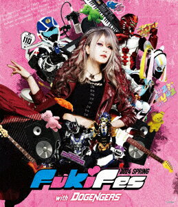 Fuki Fes. 2024 Spring□with Dogengers【Blu-ray】 [ Fuki ]