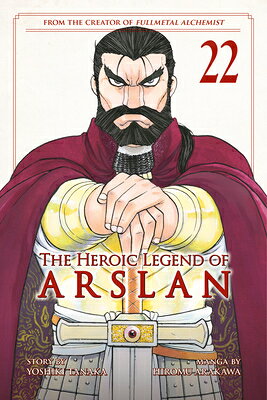 The Heroic Legend of Arslan 22 HEROIC LEGEND OF ARSLAN 22 （Heroic Legend of Arslan） [ Yoshiki Tanaka ]