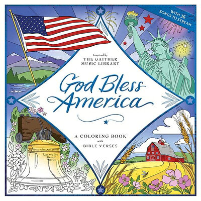 God Bless America: A Coloring Book with Bible Verses GOD BLESS AMER A COLOR BK W/BI [ Gaither Music Group ]