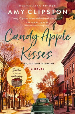 Candy Apple Kisses: A Cozy, Low-Spice Fall Romance CANDY APPLE KISSES 