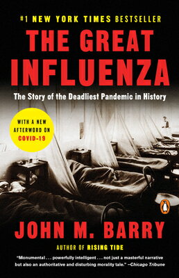 The Great Influenza: The Story of the Deadliest Pandemic in History GRT INFLUENZA REV/E 