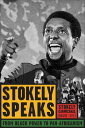 Stokely Speaks: From Black Power to Pan-Africanism STOKELY SPEAKS 