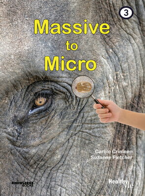Massive to Micro: Book 3 MASSIVE TO MICRO （Healthy Me!） [ Carole Crimeen ]
