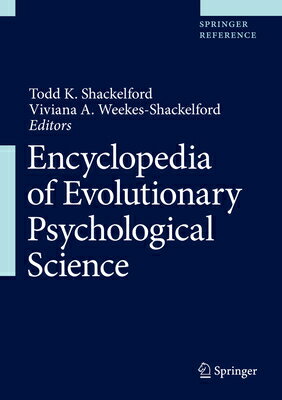 Encyclopedia of Evolutionary Psychological Science ENCY PSYCHOLOG [ Todd K. Shackelford ]