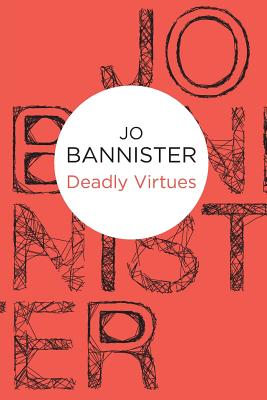 Deadly Virtues DEADLY VIRTUES [ Jo Bannister ]