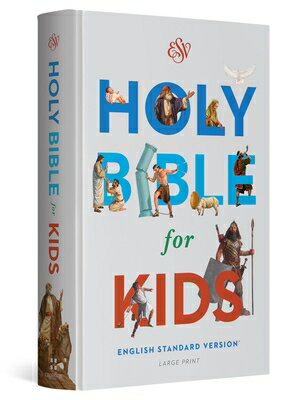 ESV Holy Bible for Kids, Large Print (Hardcover) ESV HOLY BIBLE FOR KIDS LP (HA [ Esv Bibles ]
