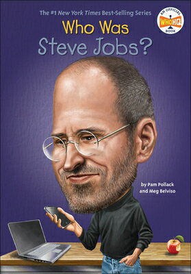 Who Was Steve Jobs WHO WAS STEVE JOBS TURTLEBACK （Who Was... ） Pam Pollack