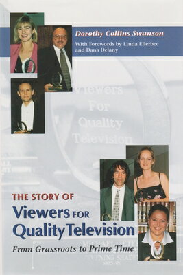 The Story of Viewers for Quality Television: From Grassroots to Prime Time