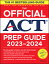 The Official ACT Prep Guide 2023-2024: Book + 8 Practice Tests + 400 Digital Flashcards + Online Cou